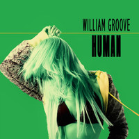 William Groove - Human
