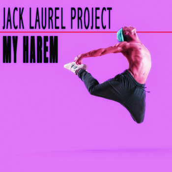 Jack Laurel Project - My Harem