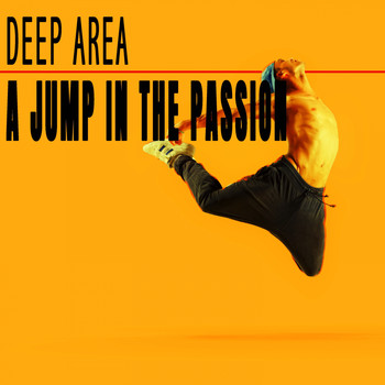 Deep Area - A Jump In The Passion