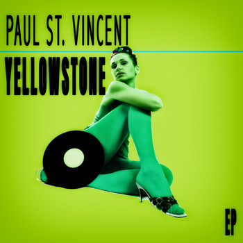 Paul St. Vincent - Yellowstone - EP