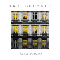 Kari Bremnes - Den nye stillheten