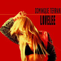 Dominique Terrain - Lovelee