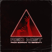 From Sorrow To Serenity - Red Mist