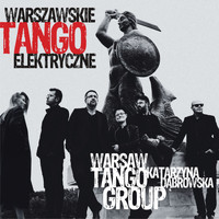 Warsaw Tango Group - Warszawskie tango elektryczne
