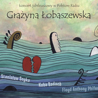 Grażyna Łobaszewska - Koncert Jubileuszowy W Polskim Radiu