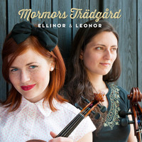 Ellinor & Leonor - Mormors Trädgård