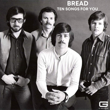 Bread - Ten songs for you