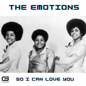 The Emotions - So i can love you