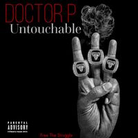 Doctor P - Untouchable (Explicit)
