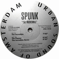 Spunk - The Incredible