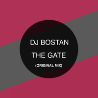 DJ Bostan - The Gate (Original Mix)