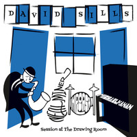 David Sills - Session at the Drawing Room