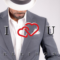 Ellison - I Love U