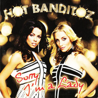 Hot Banditoz - Sorry I'm A Lady (Discofox Mix)