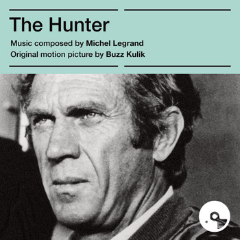 Michel Legrand - The Hunter (Original Motion Picture Score)