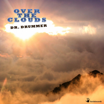Dr. Drummer - Over the Clouds