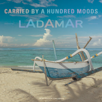 Ladamar - Carried by a Hundred Moods