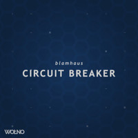 Blamhaus - Circuit Breaker