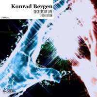 Konrad Bergen - Secrets of Life (2021 Edition)