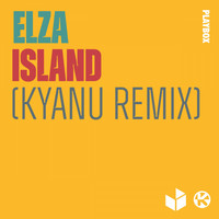 Elza - Island (KYANU Remix)