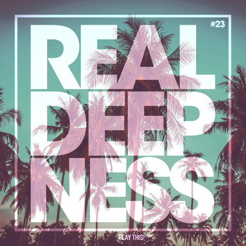 Various Artists - Real Deepness #23