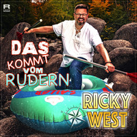 Ricky West - Das kommt vom Rudern