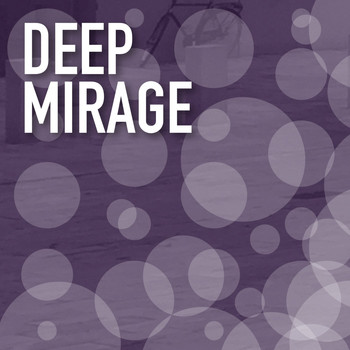 Various Artists - Deep Mirage