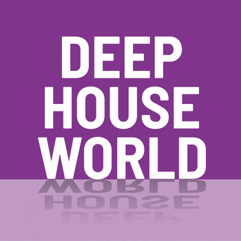 Various Artists - Deep House World