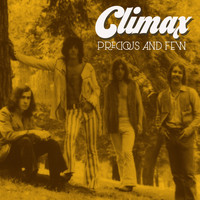 Climax - Precious and Few