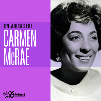 Carmen McRae - Live at Bubba's 1981