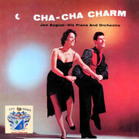 Jan August - Cha-Cha Charm