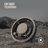 Eat Dust - Palindromo