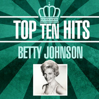 Betty Johnson - Top 10 Hits