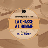 Michel Magne - La chasse à l'homme (Bande originale du film)