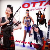 OTTA-Orchestra - Let Me Free