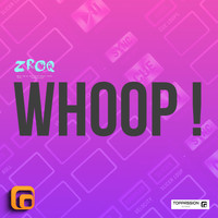 ZROQ - Whoop !