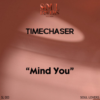 Timechaser - Mind You