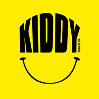 Kiddy Smile - Turn It Up