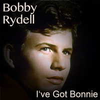 Bobby Rydell - I've Got Bonnie