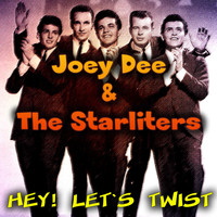 Joey Dee & The Starliters - Hey! Let's Twist!