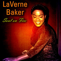 LaVerne Baker - Soul on Fire