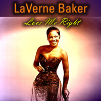 LaVerne Baker - Love Me Right