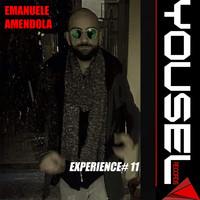 Emanuele Amendola - Yousel Experience # 11