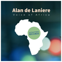 Alan de Laniere - Voice of Africa