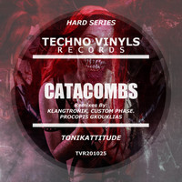 Tonikattitude - Catacombs