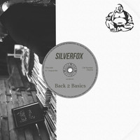 Silverfox - Back 2 Basics