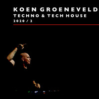 Koen Groeneveld - Techno & Tech House 2020-2