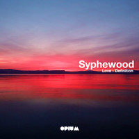 Syphewood - Love - Definition