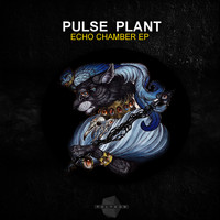 Pulse Plant - Echo Chamber