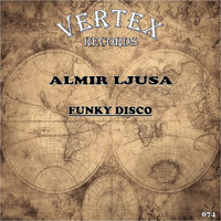Almir Ljusa - Funky Disco